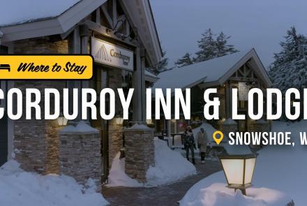 The Corduroy Inn and Lodge is Luxury Mountain Living at Snowshoe: asset-mezzanine-16x9