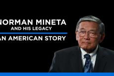 Norman Mineta and His Legacy: An American Story: show-mezzanine16x9