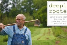 Deeply Rooted: John Coykendall's Journey to Save Our Seeds and Stories: show-mezzanine16x9
