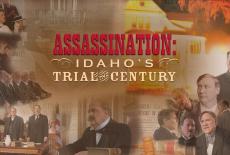 Assassination: Idaho's Trial of the Century: show-mezzanine16x9