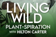 Living Wild: Plant-spiration with Hilton Carter: show-mezzanine16x9