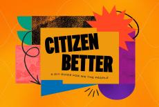 Citizen Better: show-mezzanine16x9