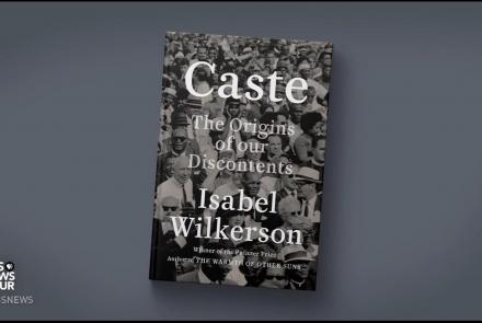 ‘Caste' author Isabel Wilkerson on race, class hierarchy: asset-mezzanine-16x9