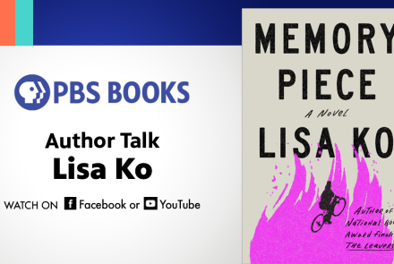 “Memory Piece” Author Talk with Lisa Ko: asset-mezzanine-16x9