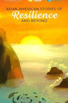 Asian American Stories of Resilience and Beyond: show-poster2x3