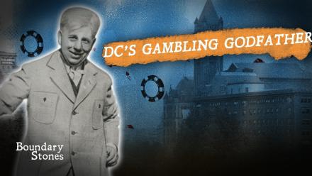 When Mobsters Kidnapped D.C.’s Godfather of Gambling: asset-mezzanine-16x9