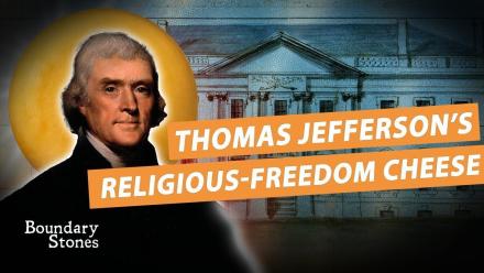 Thomas Jefferson’s 1235-Pound Religious Freedom Cheese: asset-mezzanine-16x9