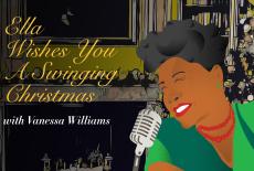 Ella Wishes You a Swinging Christmas with Vanessa Williams: show-mezzanine16x9