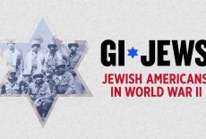 GI Jews: Jewish Americans in World War II: show-mezzanine16x9