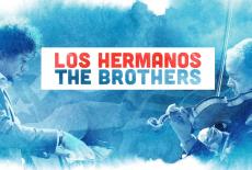 Los Hermanos/The Brothers: show-mezzanine16x9