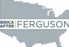America After Ferguson: show-mezzanine16x9