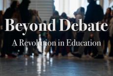 Beyond Debate: A Revolution in Education: show-mezzanine16x9