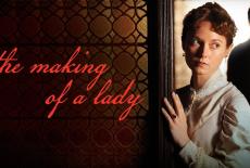 The Making of a Lady: show-mezzanine16x9