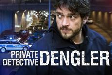 Private Detective Dengler: show-mezzanine16x9