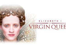Elizabeth I: The Virgin Queen: show-mezzanine16x9
