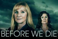 Before We Die: show-mezzanine16x9