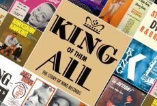 King of Them All: The Story of King Records: show-mezzanine16x9