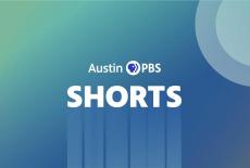Austin PBS Shorts: show-mezzanine16x9