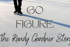 Go Figure: The Randy Gardner Story: show-mezzanine16x9