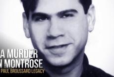 A Murder in Montrose: The Paul Broussard Legacy: TVSS: Banner-L1