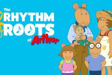The Rhythm and Roots of Arthur: TVSS: Banner-L1