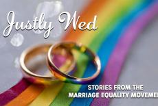 Justly Wed: Stories From the Marriage Equality Movement: TVSS: Banner-L1