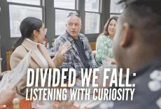 Divided We Fall: Listening With Curiosity: TVSS: Banner-L2