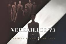 Versailles 73: American Runway Revolution: TVSS: VOD Art