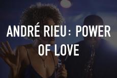 André Rieu: Power of Love: TVSS: Staple