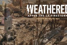 Weathered: After the LA Firestorm: TVSS: Banner-L1