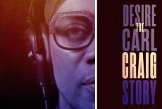 Desire: The Carl Craig Story: TVSS: VOD Art