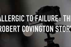 Allergic to Failure: The Robert Covington Story: TVSS: Staple