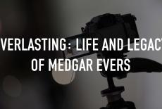 Everlasting: Life and Legacy of Medgar Evers: TVSS: Staple