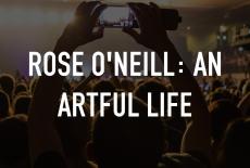 Rose O'Neill: An Artful Life: TVSS: Staple