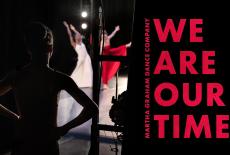 Martha Graham Dance Company: We Are Our Time: TVSS: Banner-L1