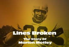 Lines Broken: The Story of Marion Motley: TVSS: Banner-L1