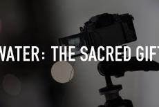 Water: The Sacred Gift: TVSS: Staple