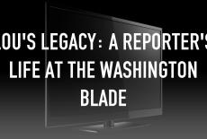 Lou's Legacy: A Reporter's Life at the Washington Blade: TVSS: Staple