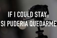 If I Could Stay; Si Puderia Quedarme: TVSS: Staple