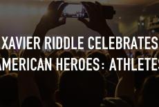 Xavier Riddle Celebrates American Heroes: Athletes: TVSS: Staple