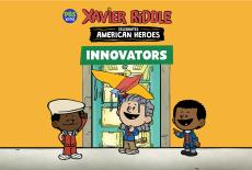 Xavier Riddle Celebrates American Heroes: Innovators: TVSS: Banner-L1