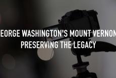George Washington's Mount Vernon: Preserving the Legacy: TVSS: Staple