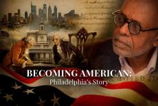 Becoming American: Philadelphia's Story: TVSS: Banner-L1