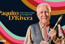 VOCES: Paquito D'Rivera -- From Carne y Frijol to Carnegie Hall: TVSS: Banner-L1