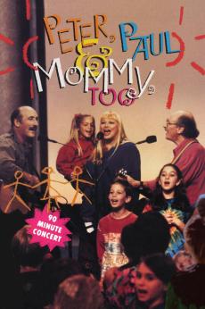 Peter, Paul, and Mommy, Too: show-poster2x3