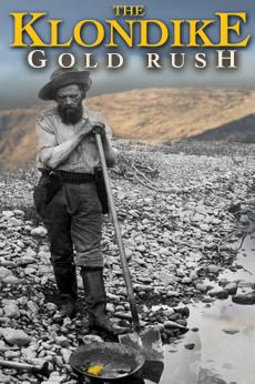 The Klondike Gold Rush: show-poster2x3