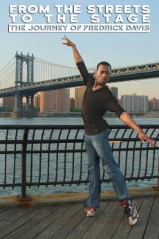 From the Streets to the Stage: The Journey of Fredrick Davis: show-poster2x3