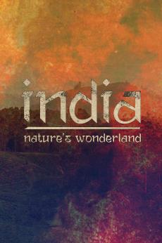 India - Nature's Wonderland: show-poster2x3