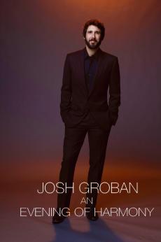 Josh Groban: An Evening of Harmony: show-poster2x3