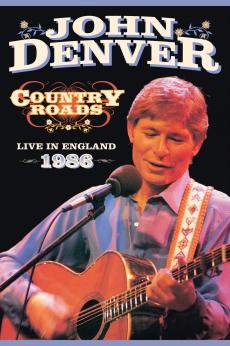 John Denver: Country Roads - Live in England: show-poster2x3